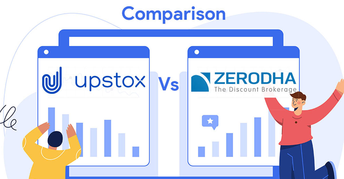 Zerodha Vs Upstox Side By Side Comparison Experts Review 3780